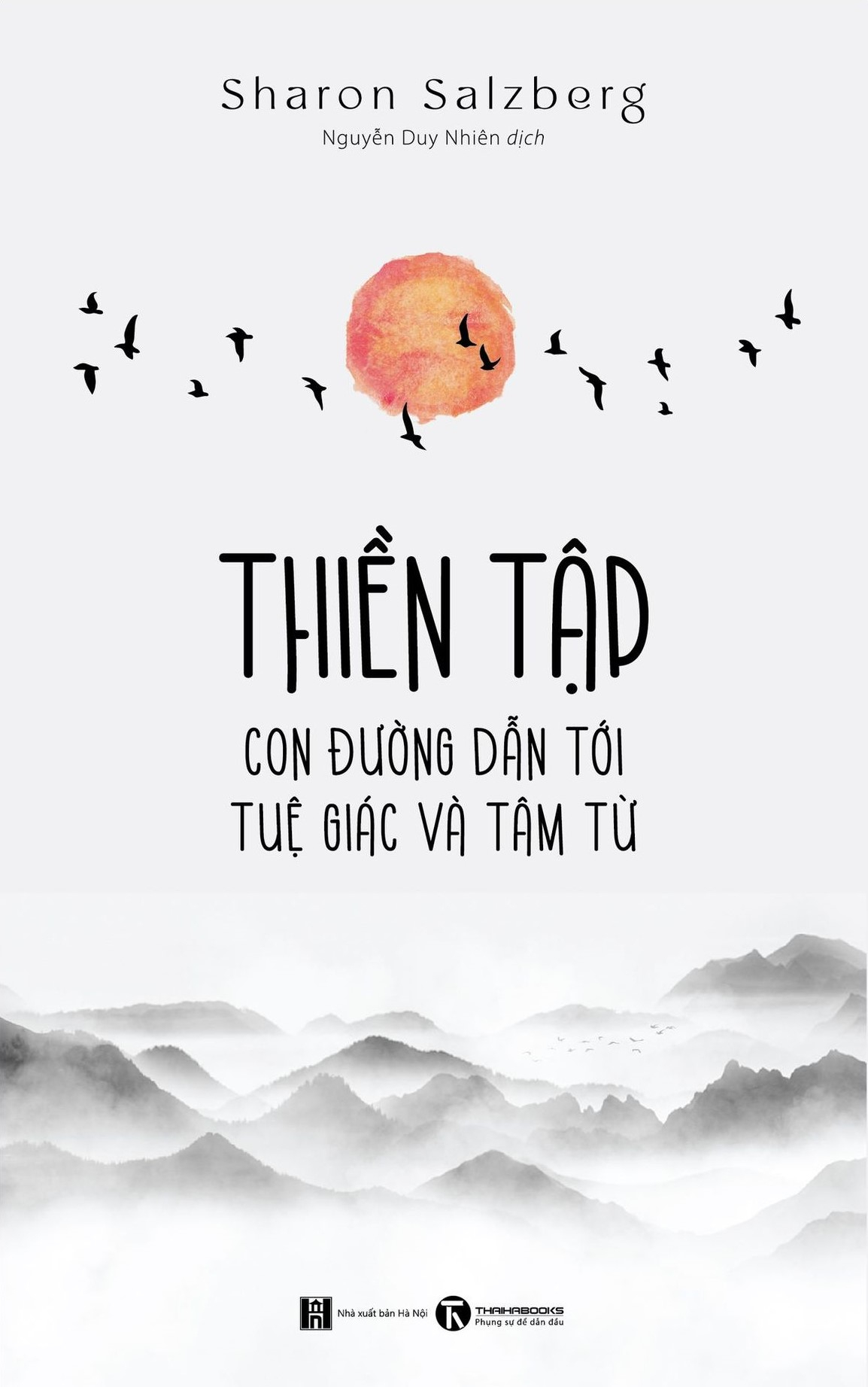 Tải sách Thiền Tập - Con Đường Dẫn Tới Tuệ Giác Và Tâm Từ PDF đọc ebook online, epub online, nghe sách nói audio miễn phí.