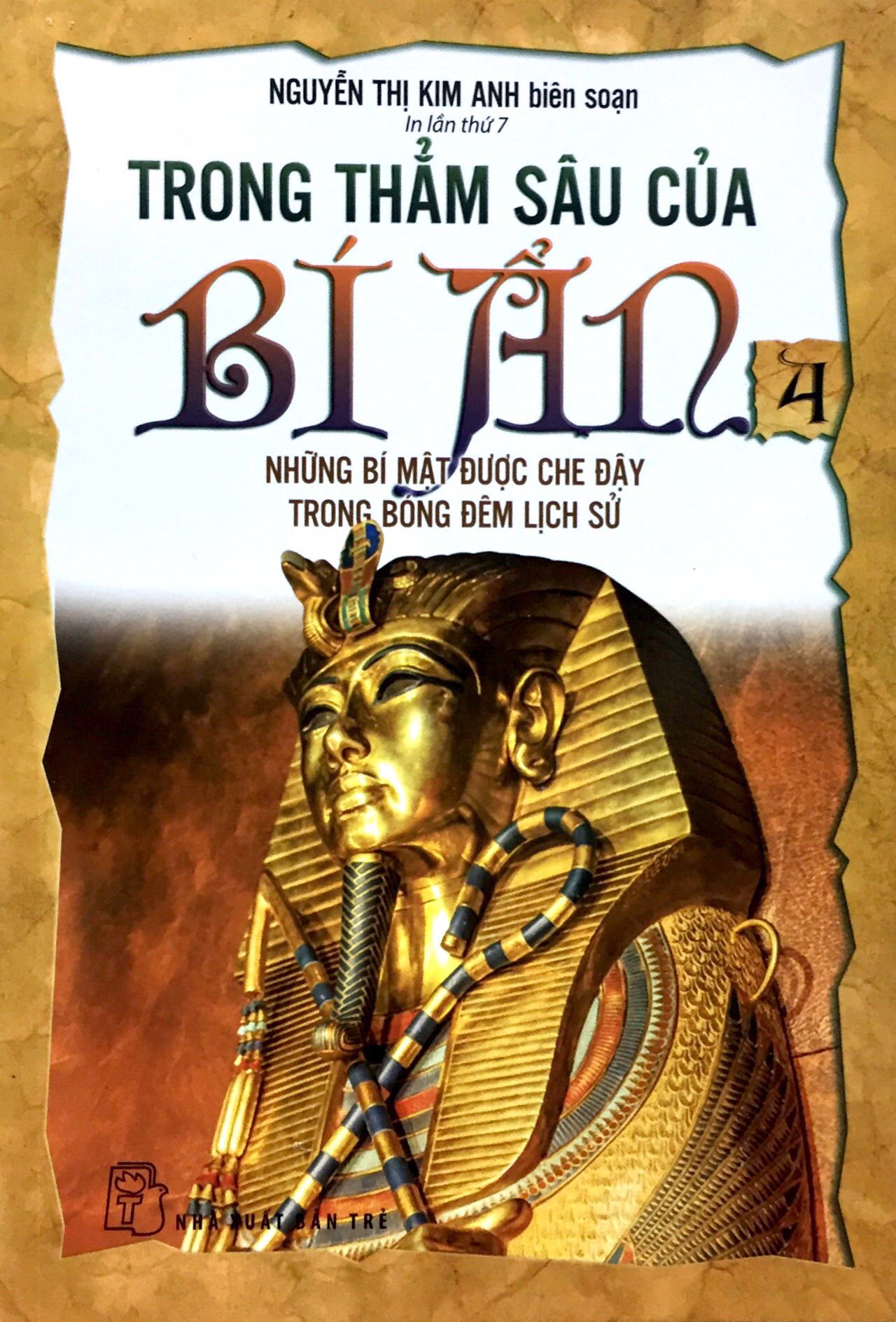 Bộ Trong Thẳm Sâu Của Bí Ẩn - Tập 4 - Những Bí Mật Được Che Đậy (Tái Bản 2018)