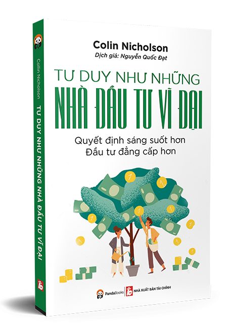 Tư Duy Như Những Nhà Đầu Tư Vĩ Đại - Hình 2