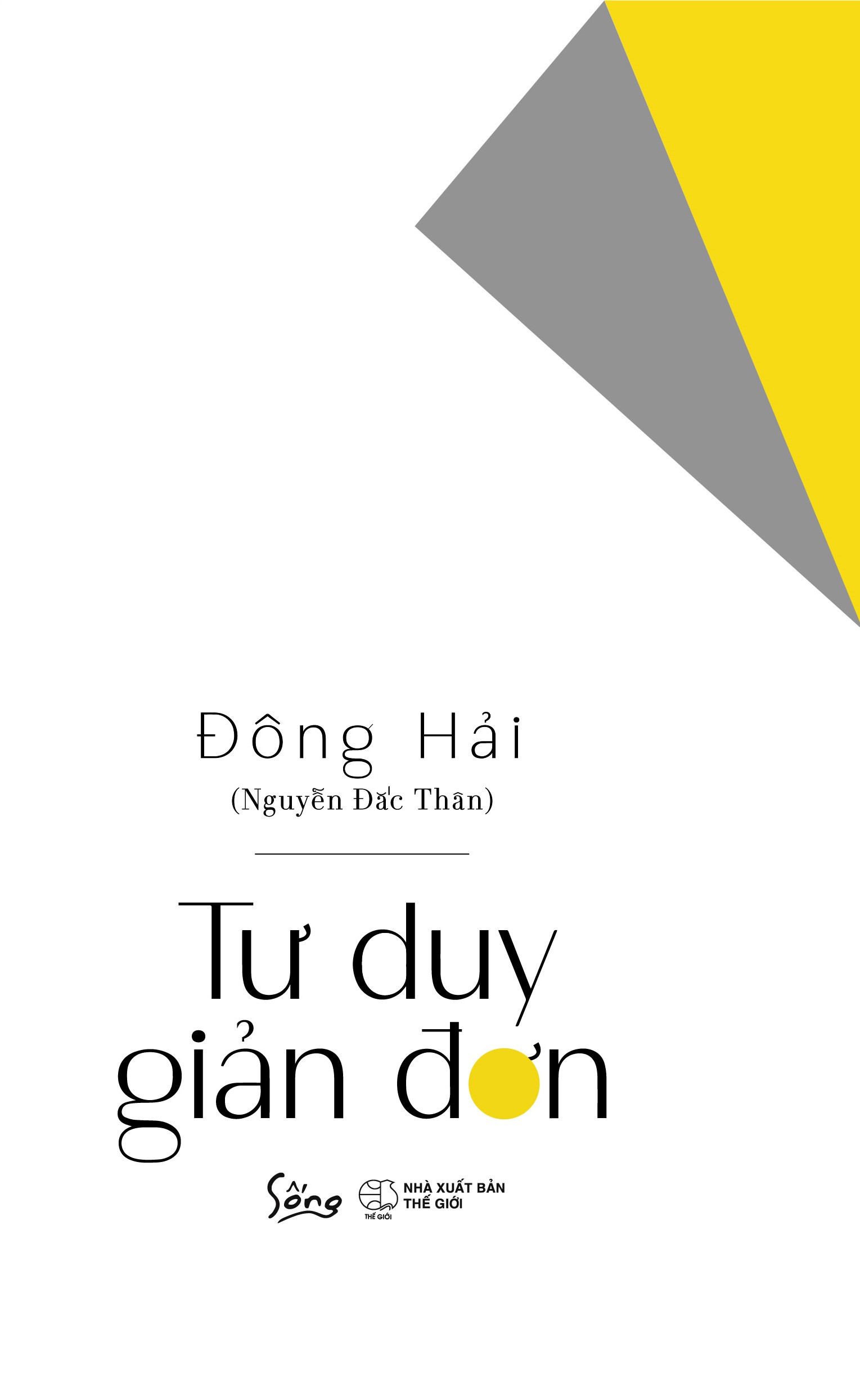 Tải sách Tư Duy Giản Đơn PDF đọc ebook online, epub online, nghe sách nói audio miễn phí.