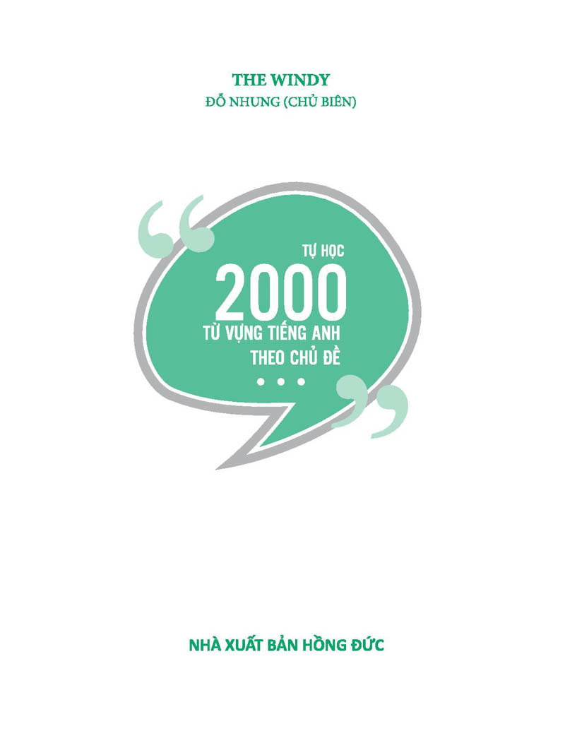 Tự Học 2000 Từ Vựng Tiếng Anh Theo Chủ Đề PDF đọc ebook online, epub online, nghe sách nói audio miễn phí. Tải sách Tự Học 2000 Từ Vựng Tiếng Anh Theo Chủ Đề PDF đọc ebook online, epub online, nghe sách nói audio miễn phí.