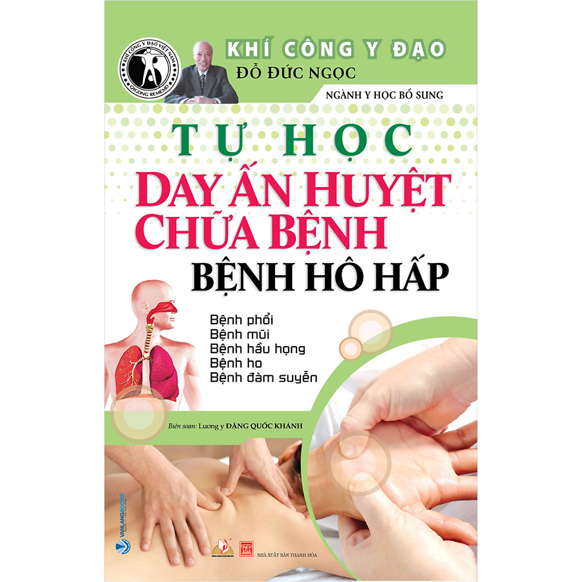 Tự Học Day Ấn Huyệt Chữa Bệnh - Bệnh Hô Hấp PDF đọc ebook online, epub online, nghe sách nói audio miễn phí. Tự Học Day Ấn Huyệt Chữa Bệnh - Bệnh Hô Hấp PDF đọc ebook online, epub online, nghe sách nói audio miễn phí.