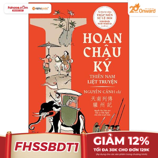 Hoan Châu Ký - Thiên Nam Liệt Truyện (Tái Bản 2024)