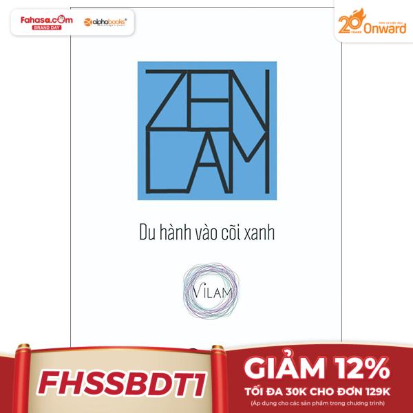 Zenlam - Du Hành Vào Cõi Xanh