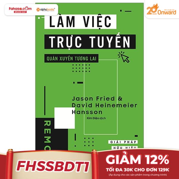 Làm Việc Trực Tuyến, Quán Xuyến Tương Lai