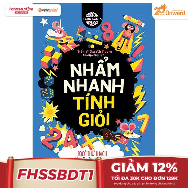 Nhẩm Nhanh Tính Giỏi - 100+ Thử Thách Để Trẻ Yêu Toán Hơn