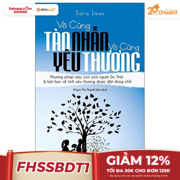 Bộ Vô Cùng Tàn Nhẫn, Vô Cùng Yêu Thương - Tập 1 (Tái Bản 2023)