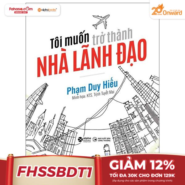 Tôi Muốn Trở Thành Nhà Lãnh Đạo