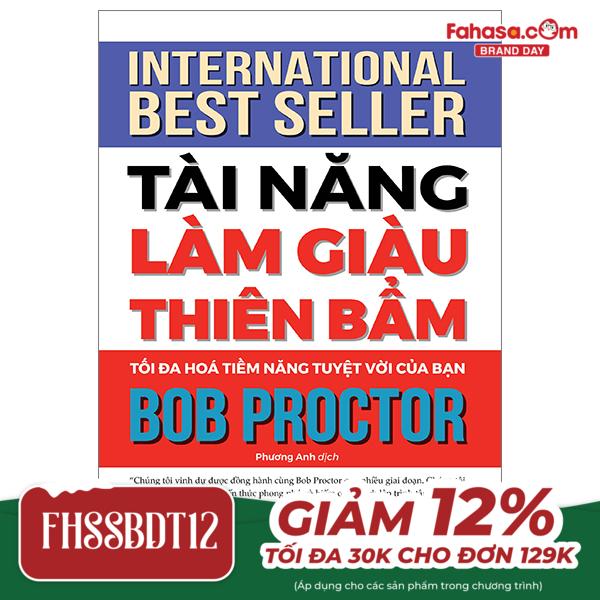 Tài Năng Làm Giàu Thiên Bẩm - Tối Đa Hóa Tiềm Năng Tuyệt Vời Của Bạn