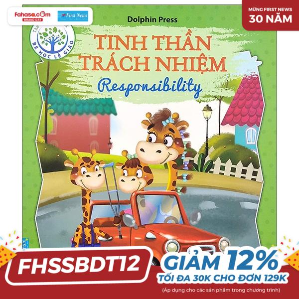 Bé Học Lễ Giáo - Tinh Thần, Trách Nhiệm (Sách Song Ngữ Anh - Việt) (2020)