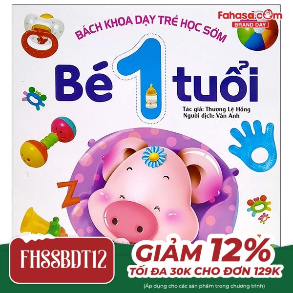 Bách Khoa Dạy Trẻ Học Sớm - Bé 1 Tuổi