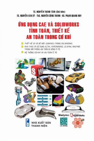 Ứng Dụng CAF Và SOLIDWORKS Tính Toán, Thiết Kế An Toàn Trong Cơ Khí PDF Ứng Dụng CAF Và SOLIDWORKS Tính Toán, Thiết Kế An Toàn Trong Cơ Khí PDF