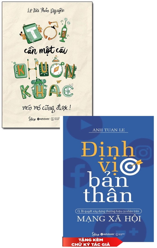 Combo Tôi Cần Một Cái Khuôn Khác Méo Mó Cũng Được + Định Vị Bản Thân - Tặng Kèm Chữ Ký Tác Giả (Số Lượng Có Hạn)