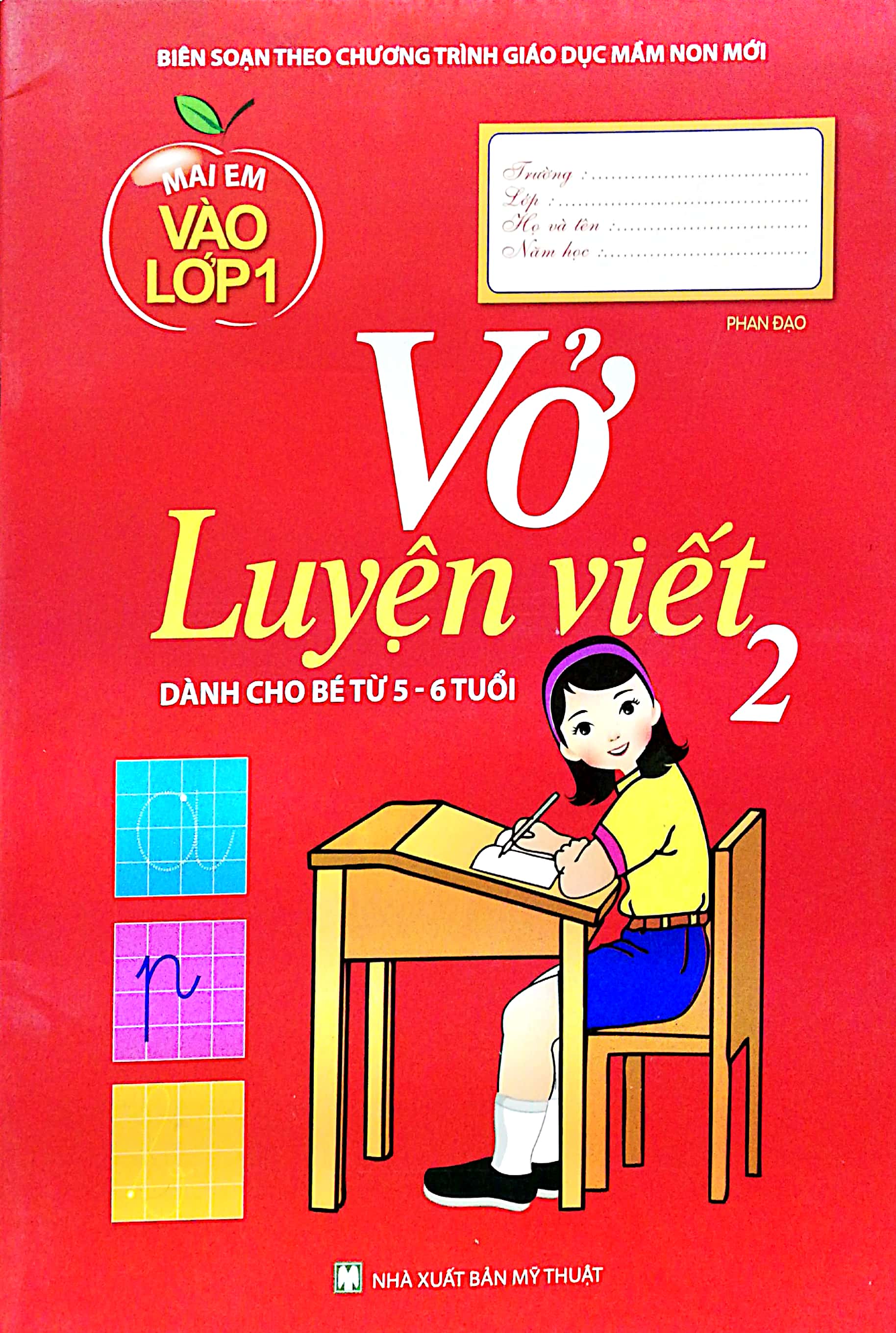 Bộ Vở Luyện Viết - Tập 2 (Dành Cho Bé Từ 5-6 Tuổi)
