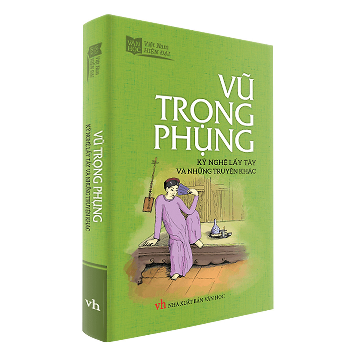 Vũ Trọng Phụng - Kỹ Nghệ Lấy Tây Và Những Truyện Khác PDF đọc ebook online, epub online, nghe sách nói audio miễn phí.