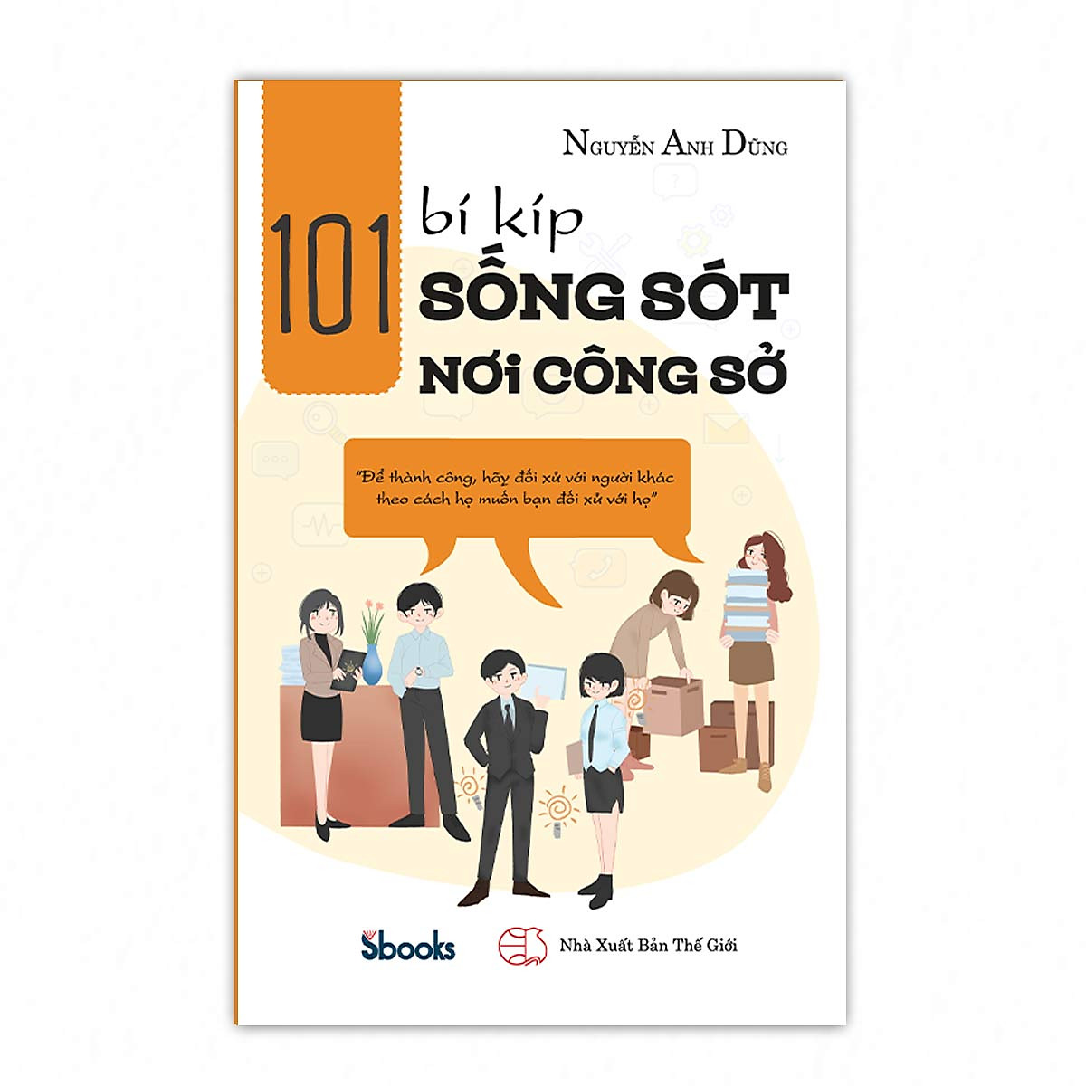 101 Bí Kíp Sống Sót Nơi Công Sở PDF 101 Bí Kíp Sống Sót Nơi Công Sở PDF