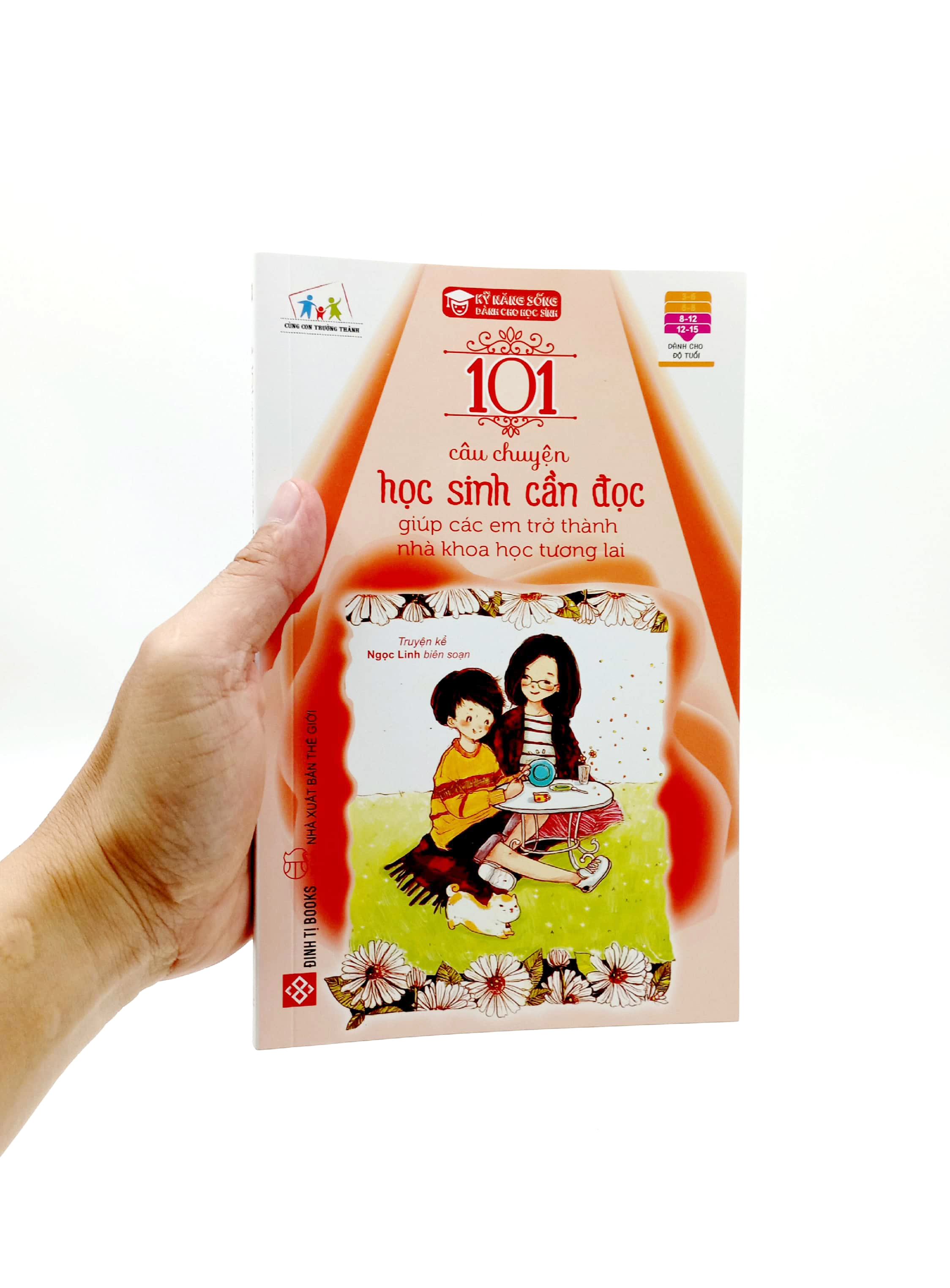 101 Câu Chuyện Học Sinh Cần Đọc Giúp Các Em Trở Thành Nhà Khoa Học Trong Tương Lai PDF 101 Câu Chuyện Học Sinh Cần Đọc Giúp Các Em Trở Thành Nhà Khoa Học Trong Tương Lai PDF