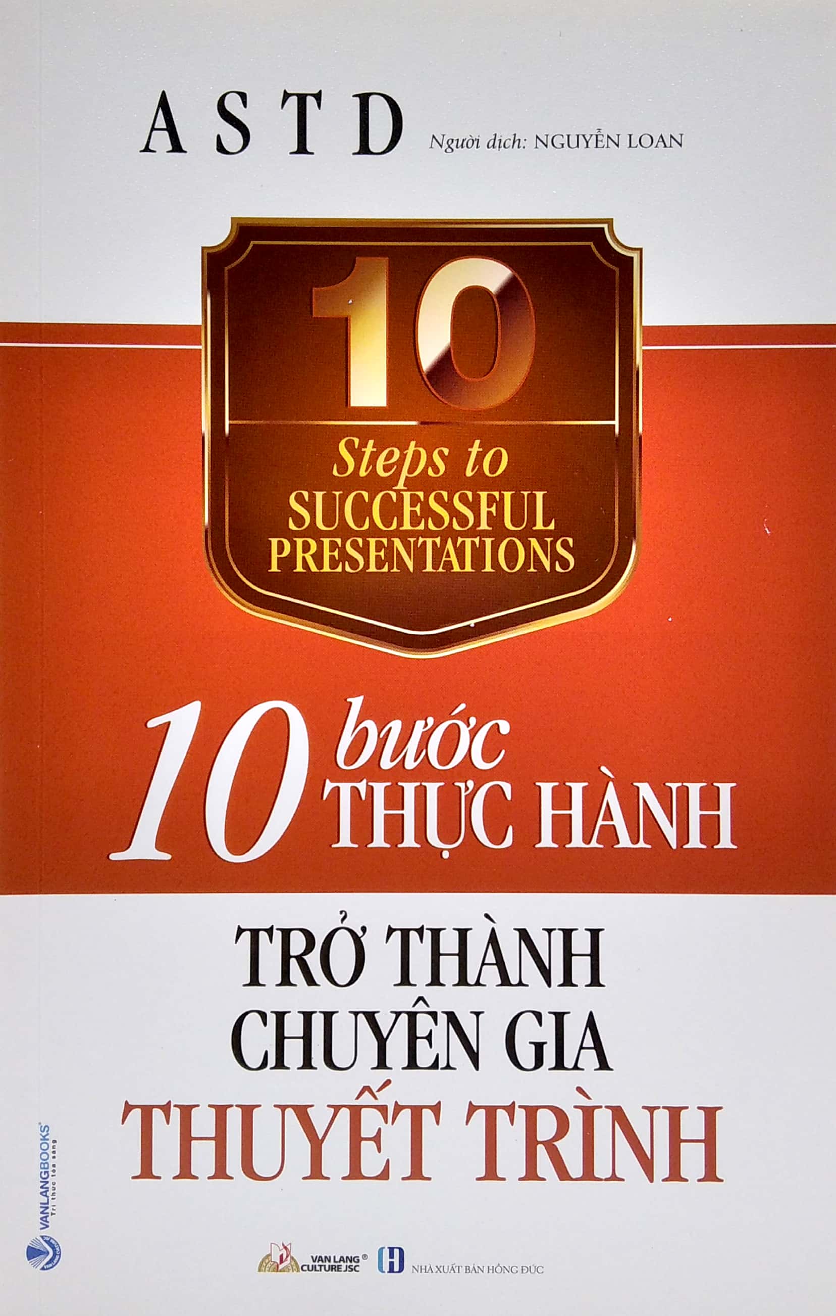 10 Bước Thực Hành - Trở Thành Chuyên Gia Thuyết Trình PDF 10 Bước Thực Hành - Trở Thành Chuyên Gia Thuyết Trình PDF