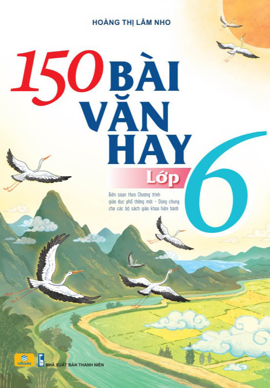 Tải sách 150 Bài Văn Hay 6 (Theo Chương Trình GDPT Mới) PDF đọc ebook online, epub online, nghe sách nói audio miễn phí.