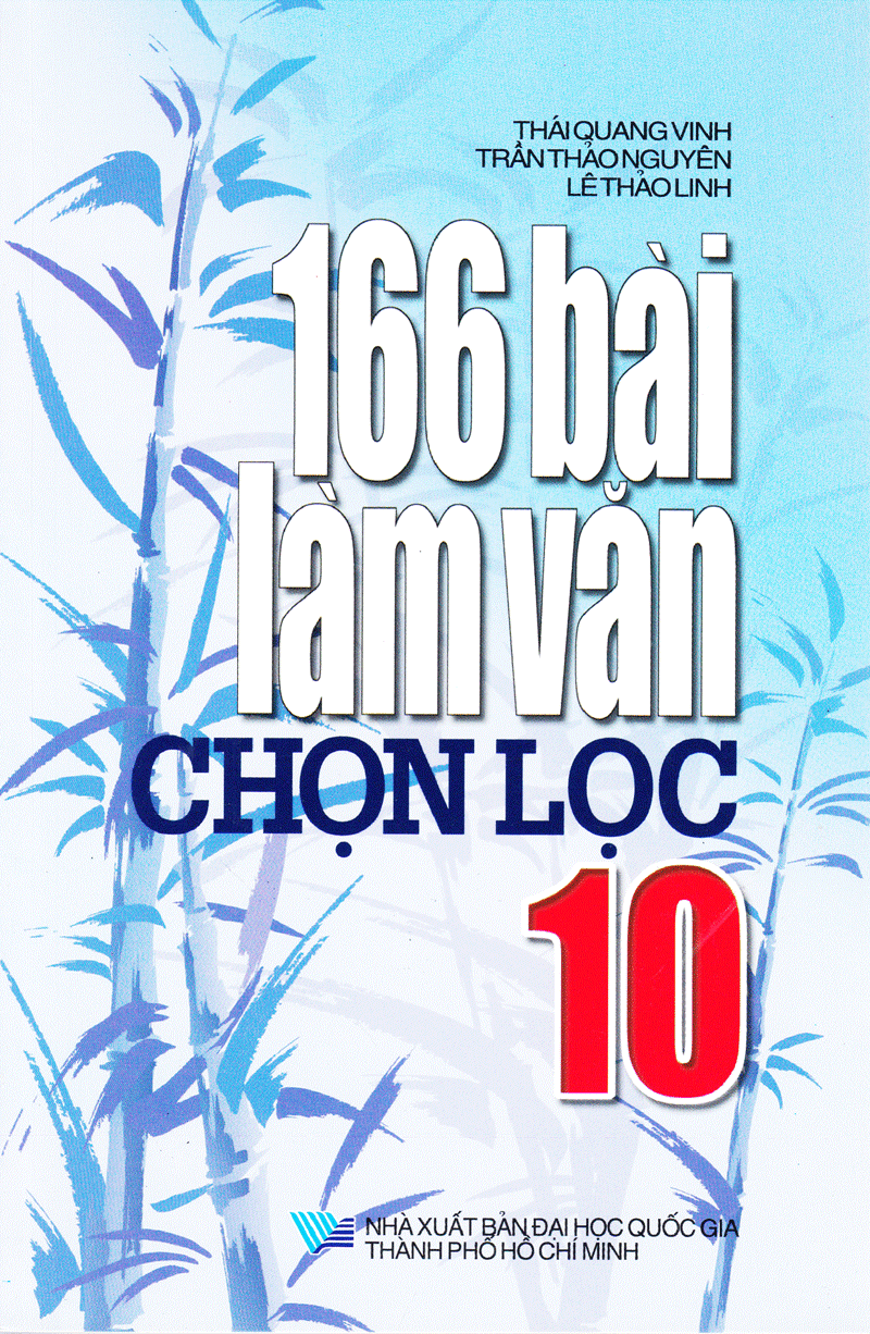 166 Bài Làm Văn Chọn Lọc Lớp 10 PDF đọc ebook online, epub online, nghe sách nói audio miễn phí.