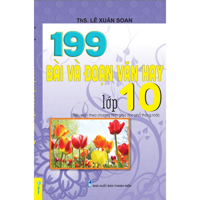 199 Bài Và Đoạn Văn Hay Lớp 10 (Theo Chương Trình GDPT Mới) PDF đọc ebook online, epub online, nghe sách nói audio miễn phí. Tải sách 199 Bài Và Đoạn Văn Hay Lớp 10 (Theo Chương Trình GDPT Mới) PDF đọc ebook online, epub online, nghe sách nói audio miễn phí.