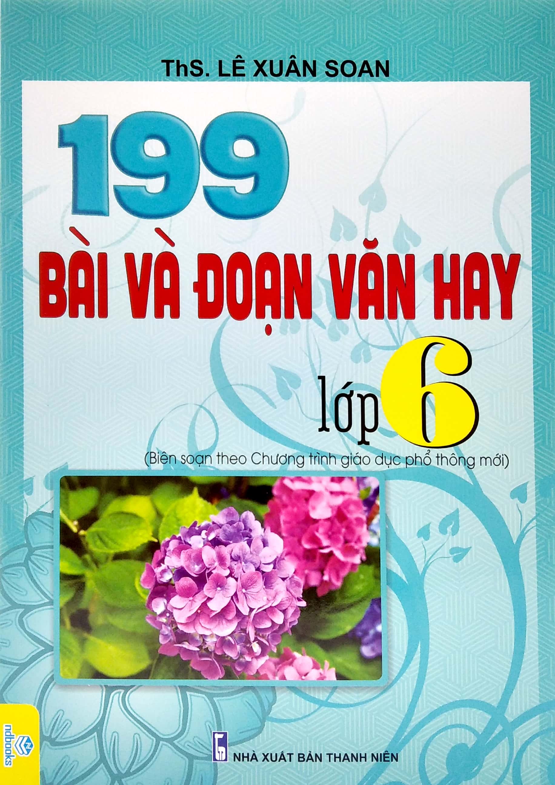 Tải sách 199 Bài Và Đoạn Văn Hay Lớp 6 (Biên Soạn Theo Chương Trình Giáo Dục Phổ Thông Mới) PDF đọc ebook online, epub online, nghe sách nói audio miễn phí.