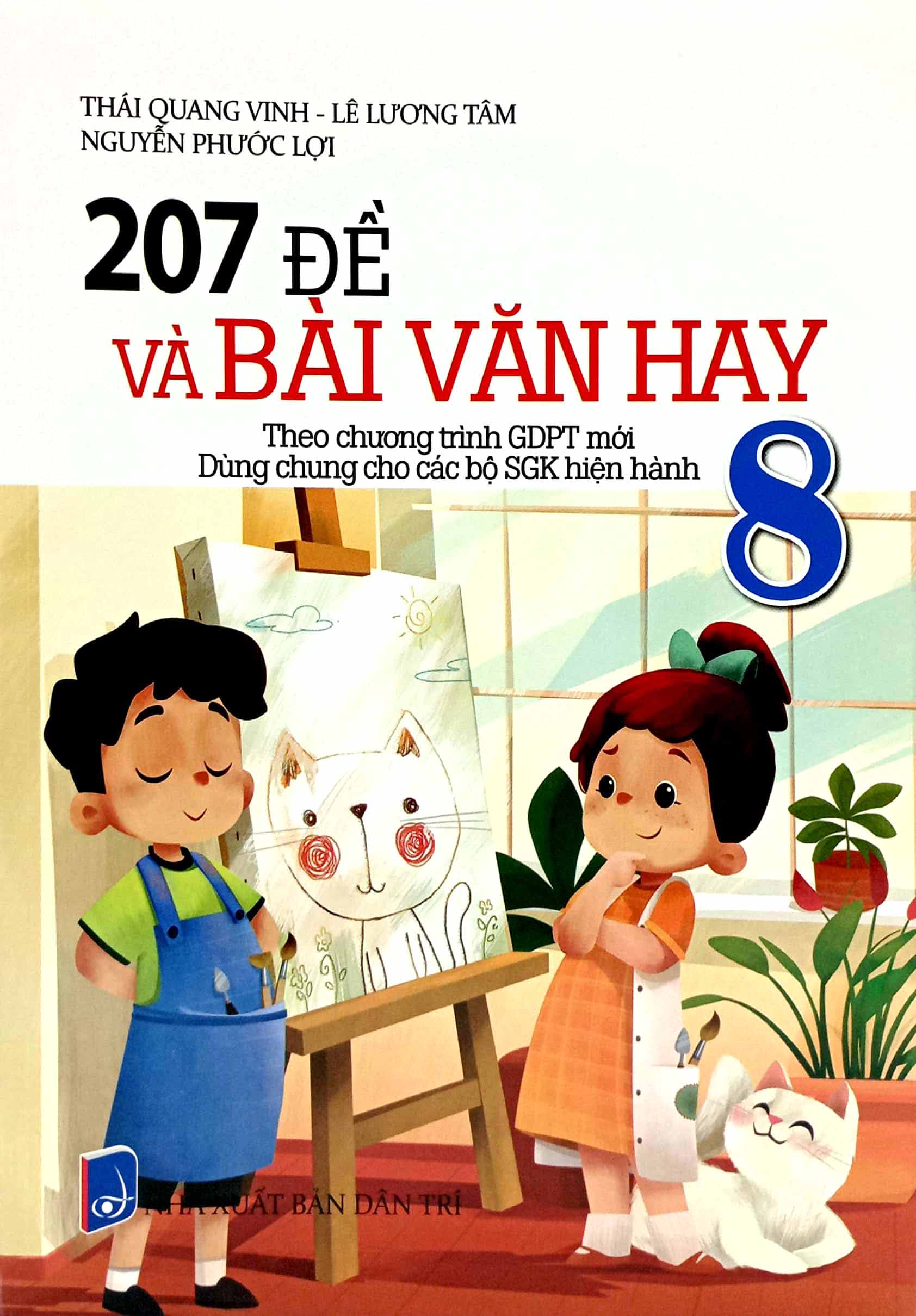 207 Đề Và Bài Văn Hay 8 (Theo Chương Trình Giáo Dục Phổ Thông Mới) PDF đọc ebook online, epub online, nghe sách nói audio miễn phí. Tải sách 207 Đề Và Bài Văn Hay 8 (Theo Chương Trình Giáo Dục Phổ Thông Mới) PDF đọc ebook online, epub online, nghe sách nói audio miễn phí.