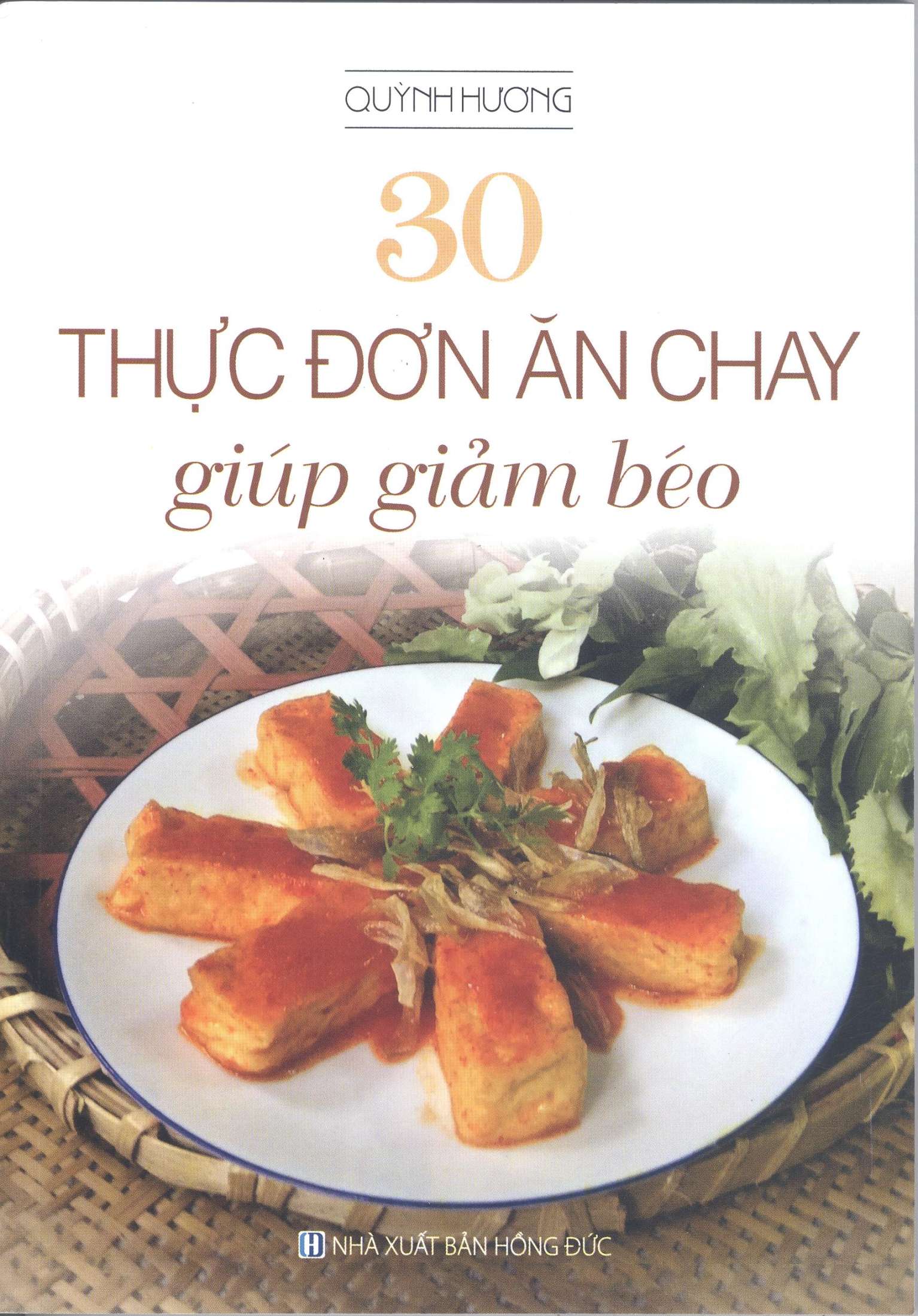 30 Thực Đơn Ăn Chay Giúp Giảm Béo PDF 30 Thực Đơn Ăn Chay Giúp Giảm Béo PDF