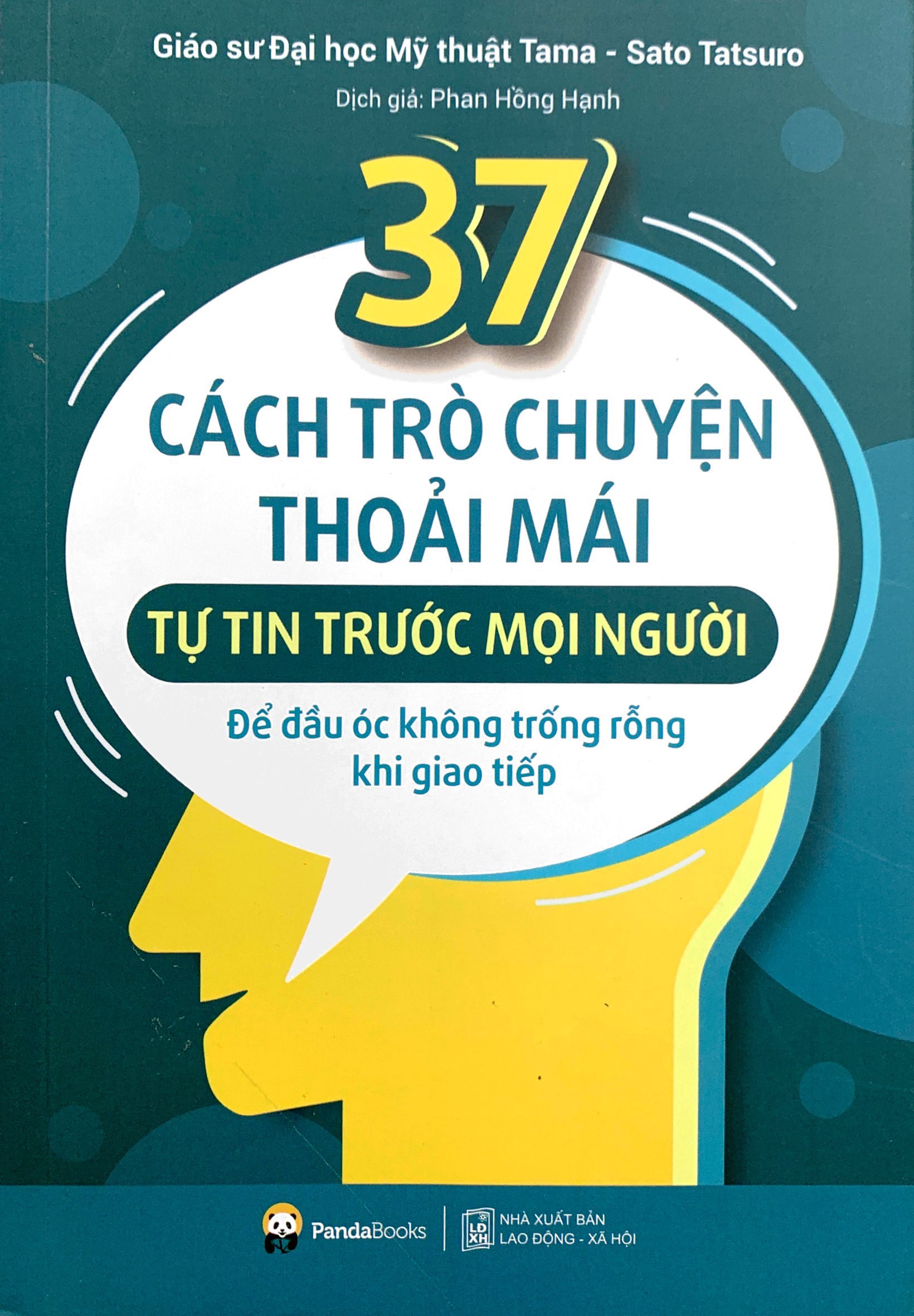 37 Cách Trò Chuyện Thoải Mái, Tự Tin Trước Mọi Người PDF đọc ebook online, epub online, nghe sách nói audio miễn phí.