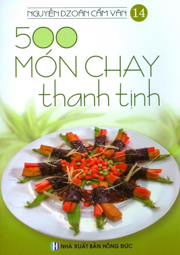 Bộ 500 Món Chay Thanh Tịnh - Tập 14 PDF Bộ 500 Món Chay Thanh Tịnh - Tập 14 PDF