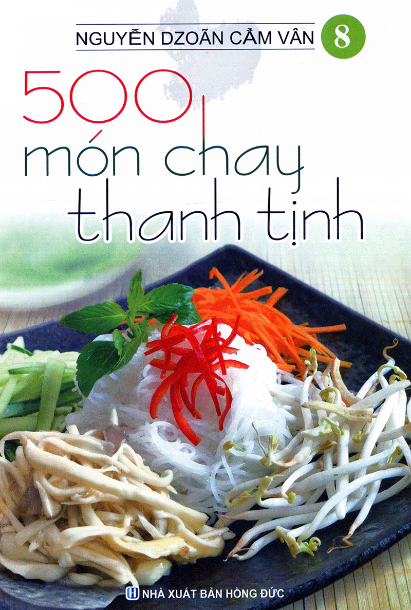 500 Món Chay Thanh Tịnh - Tập 8 PDF đọc ebook online, epub online, nghe sách nói audio miễn phí.