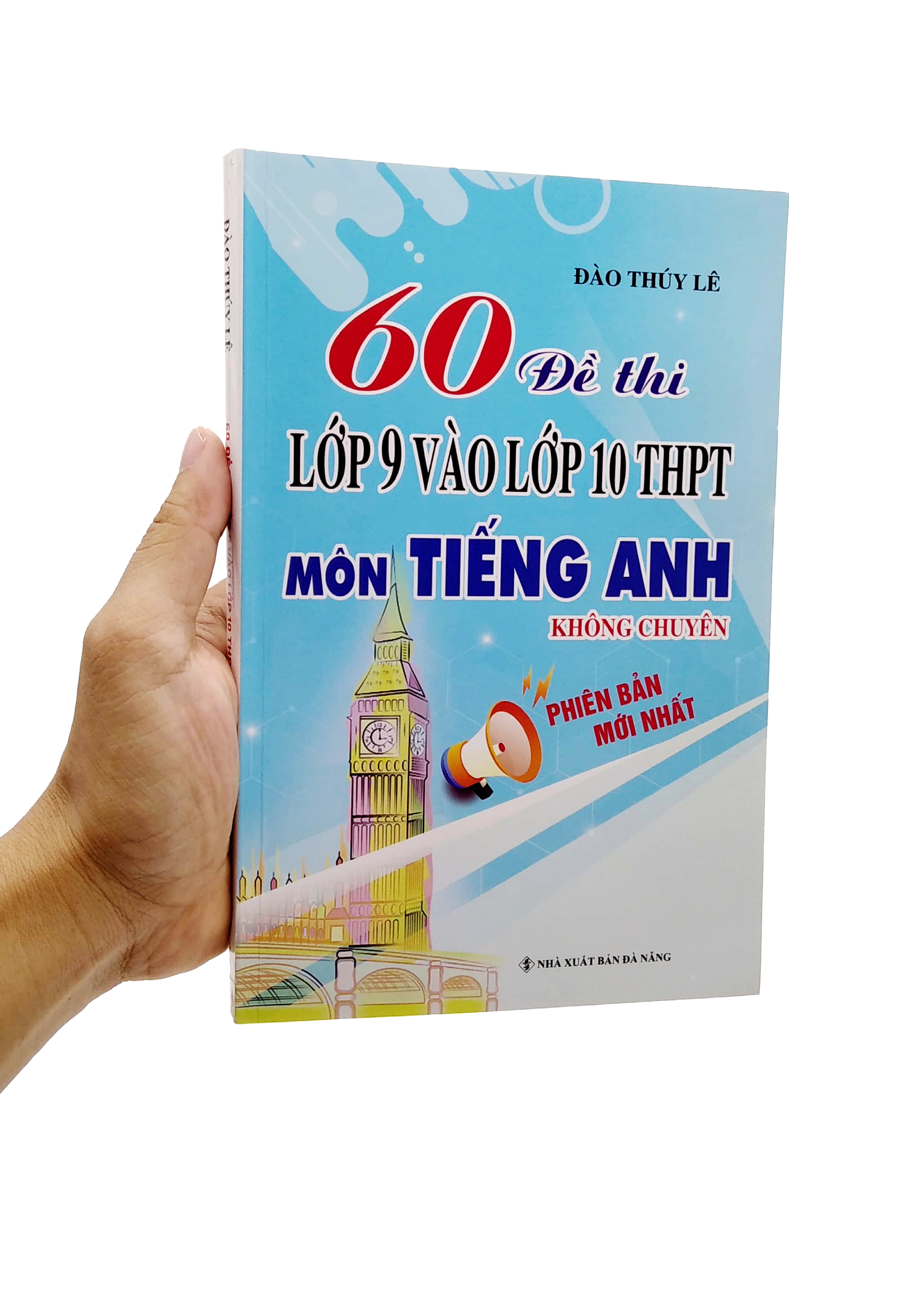 Tải sách 60 Đề Thi Lớp 9 Vào Lớp 10 Thpt Môn Tiếng Anh Không Chuyên (Phiên Bản Mới Nhất) PDF đọc ebook online, epub online, nghe sách nói audio miễn phí.