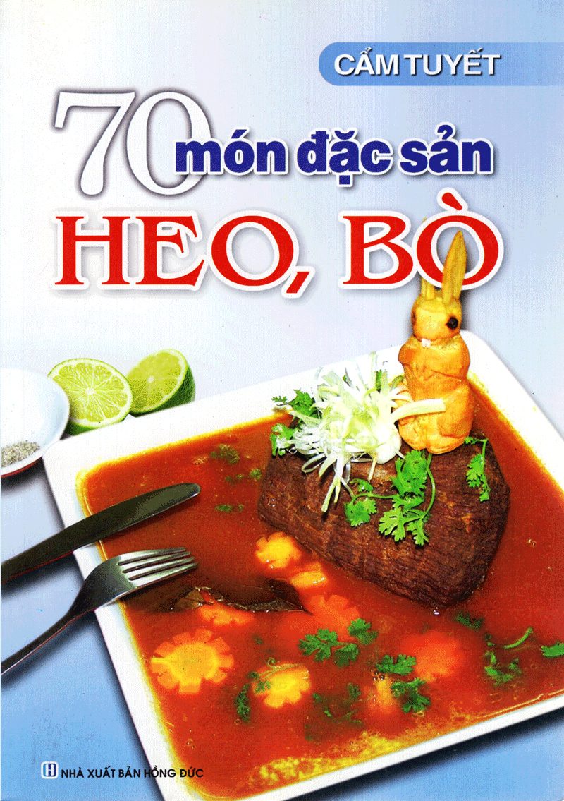 70 Món Đặc Sản Heo, Bò PDF 70 Món Đặc Sản Heo, Bò PDF