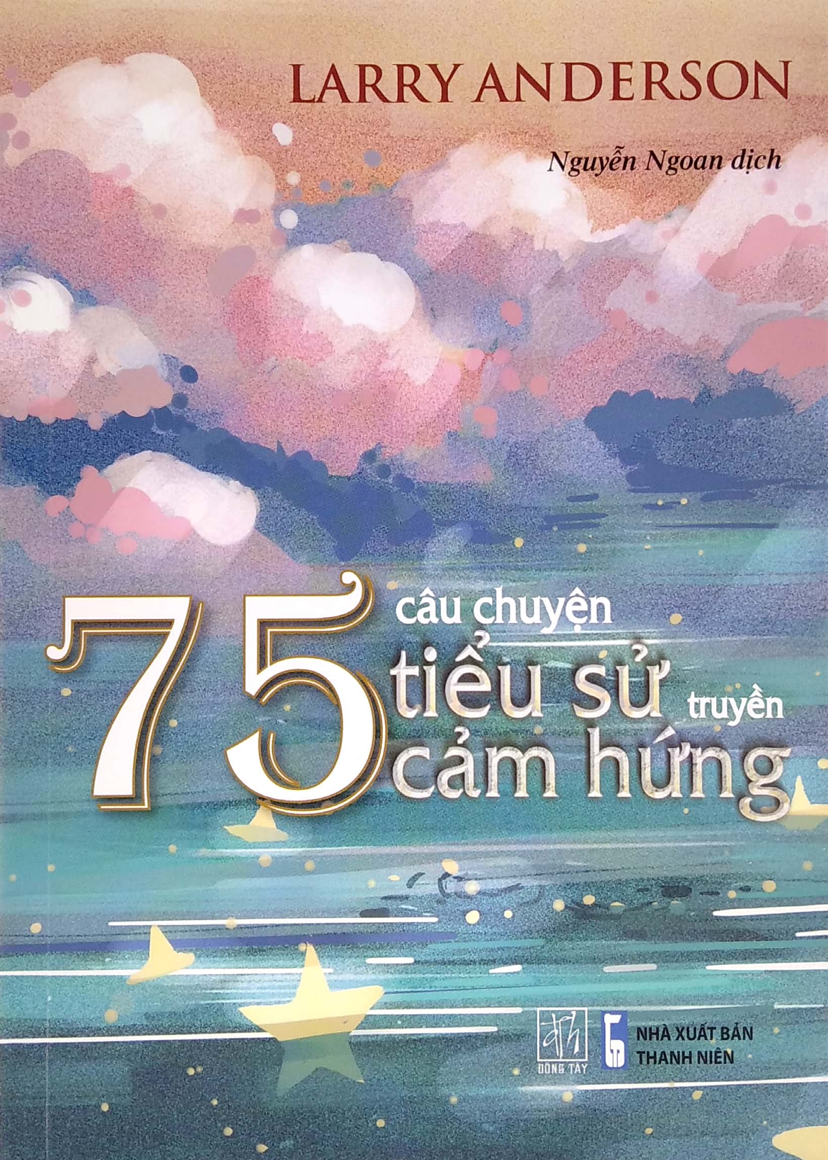 75 Câu Chuyện Tiểu Sử Truyền Cảm Hứng - Hình 2