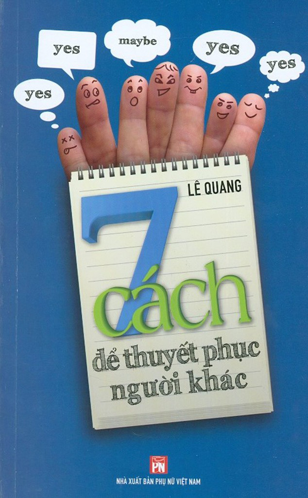 7 Cách Để Thuyết Phục Người Khác PDF đọc ebook online, epub online, nghe sách nói audio miễn phí. Tải sách 7 Cách Để Thuyết Phục Người Khác PDF đọc ebook online, epub online, nghe sách nói audio miễn phí.