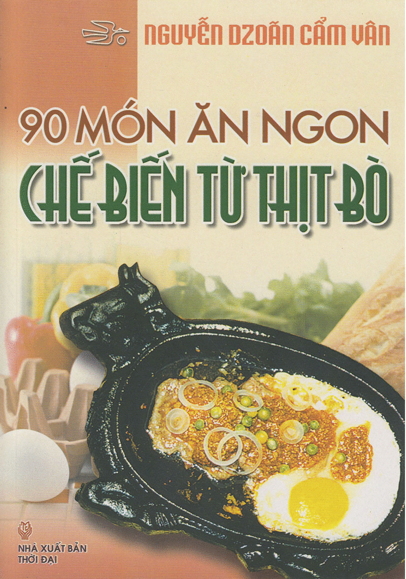 90 Món Ăn Ngon Chế Biến Từ Thịt Bò PDF đọc ebook online, epub online, nghe sách nói audio miễn phí.