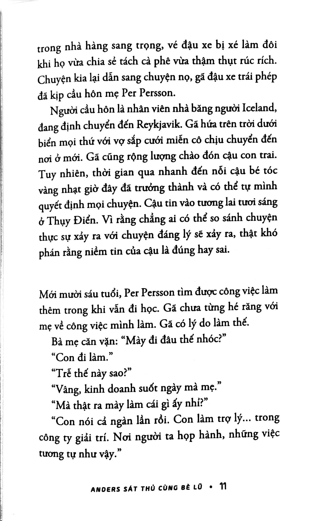 Anders Sát Thủ Cùng Bè Lũ (Tái Bản 2024) PDF đọc ebook online, epub online, nghe sách nói audio miễn phí. Tải sách Anders Sát Thủ Cùng Bè Lũ (Tái Bản 2024) PDF đọc ebook online, epub online, nghe sách nói audio miễn phí.