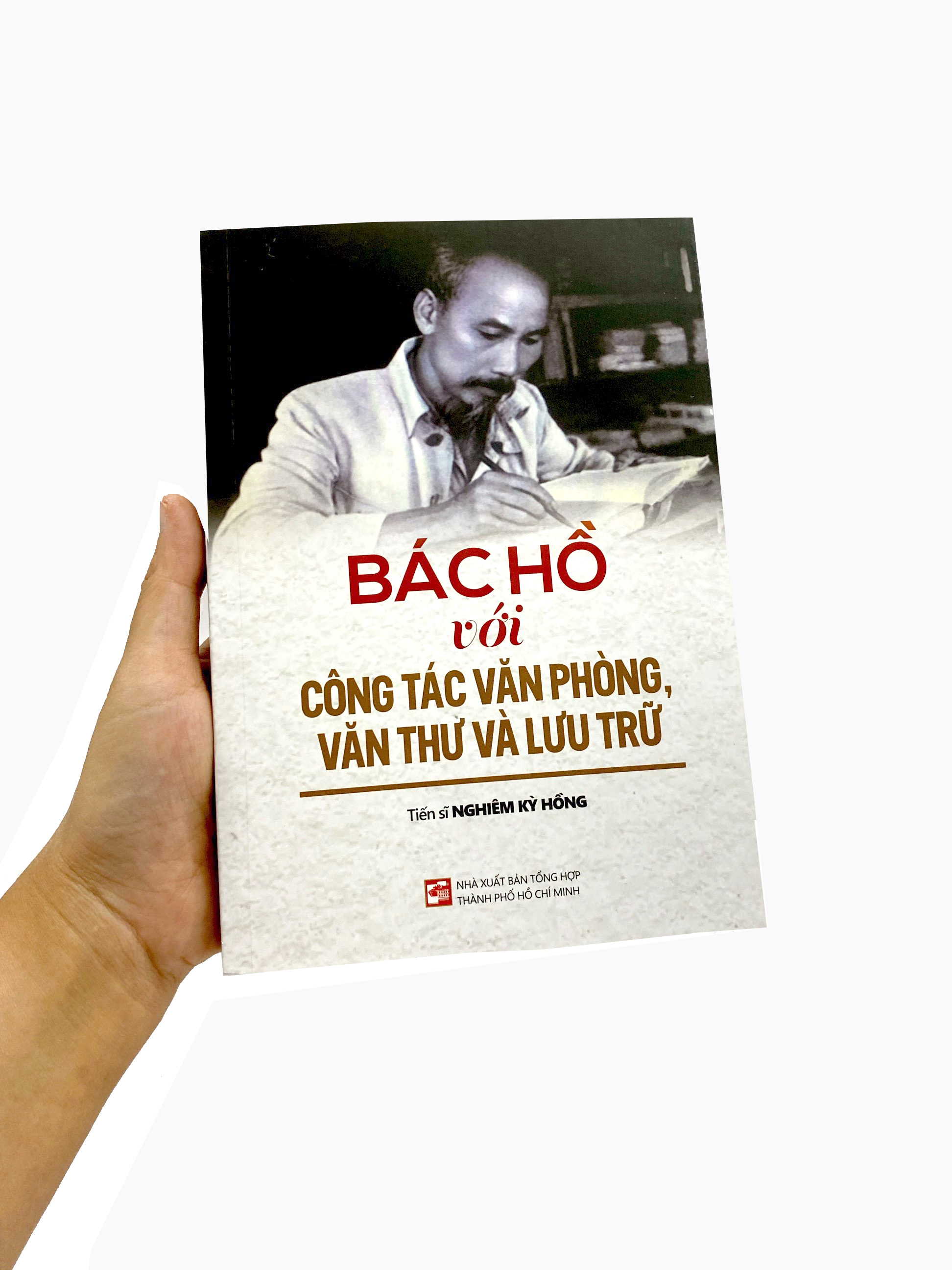 Bác Hồ Với Công Tác Văn Phòng, Văn Thư Và Lưu Trữ PDF Bác Hồ Với Công Tác Văn Phòng, Văn Thư Và Lưu Trữ PDF