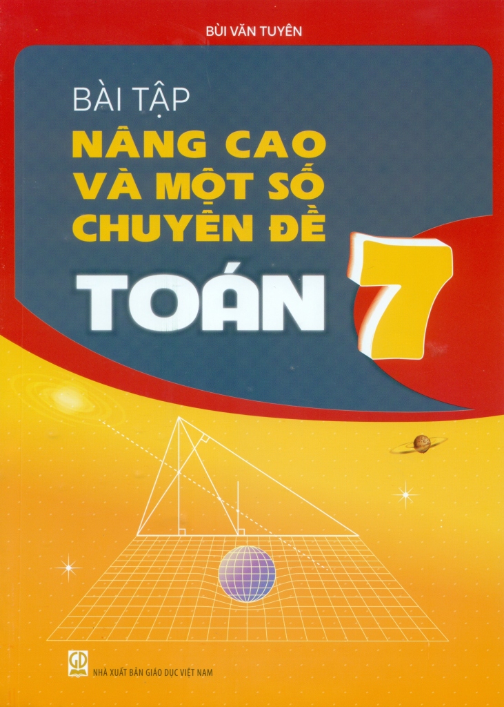 Tải sách Bài Tập Nâng Cao Và Một Số Chuyên Đề Toán 7 PDF đọc ebook online, epub online, nghe sách nói audio miễn phí.