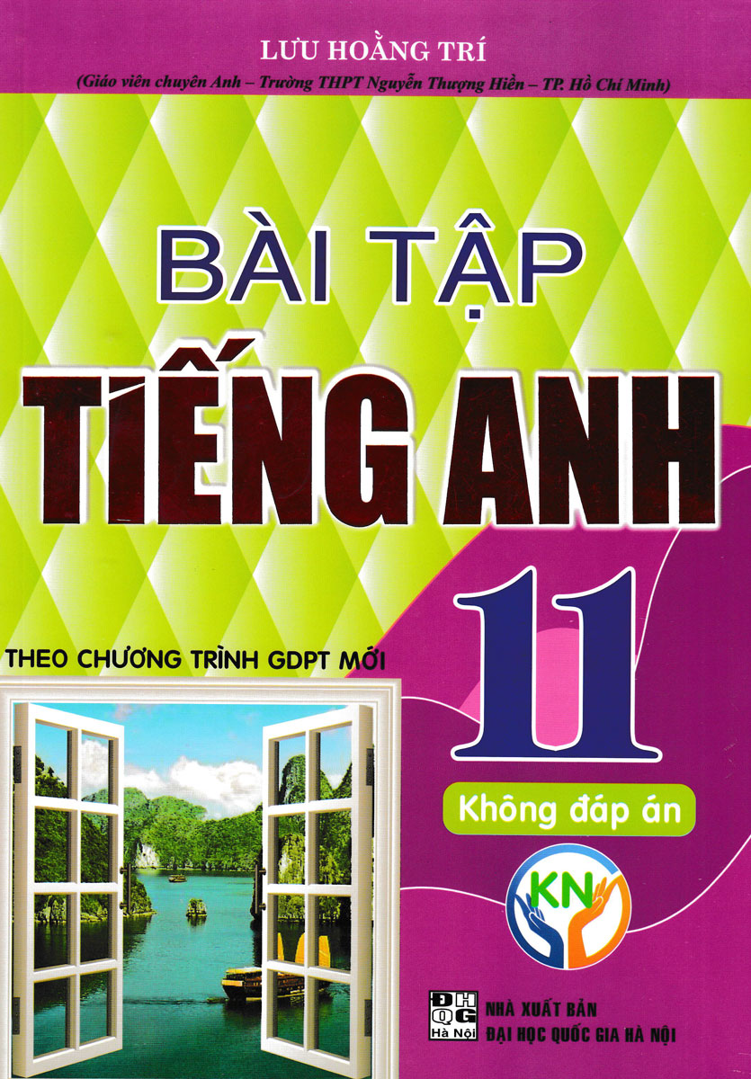 Bài Tập Tiếng Anh 11 - Không Đáp Án (Theo Chương Trình Kết Nối) PDF đọc ebook online, epub online, nghe sách nói audio miễn phí.