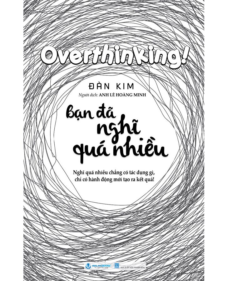 Bạn Đã Nghĩ Quá Nhiều PDF đọc ebook online, epub online, nghe sách nói audio miễn phí. Tải sách Bạn Đã Nghĩ Quá Nhiều PDF đọc ebook online, epub online, nghe sách nói audio miễn phí.