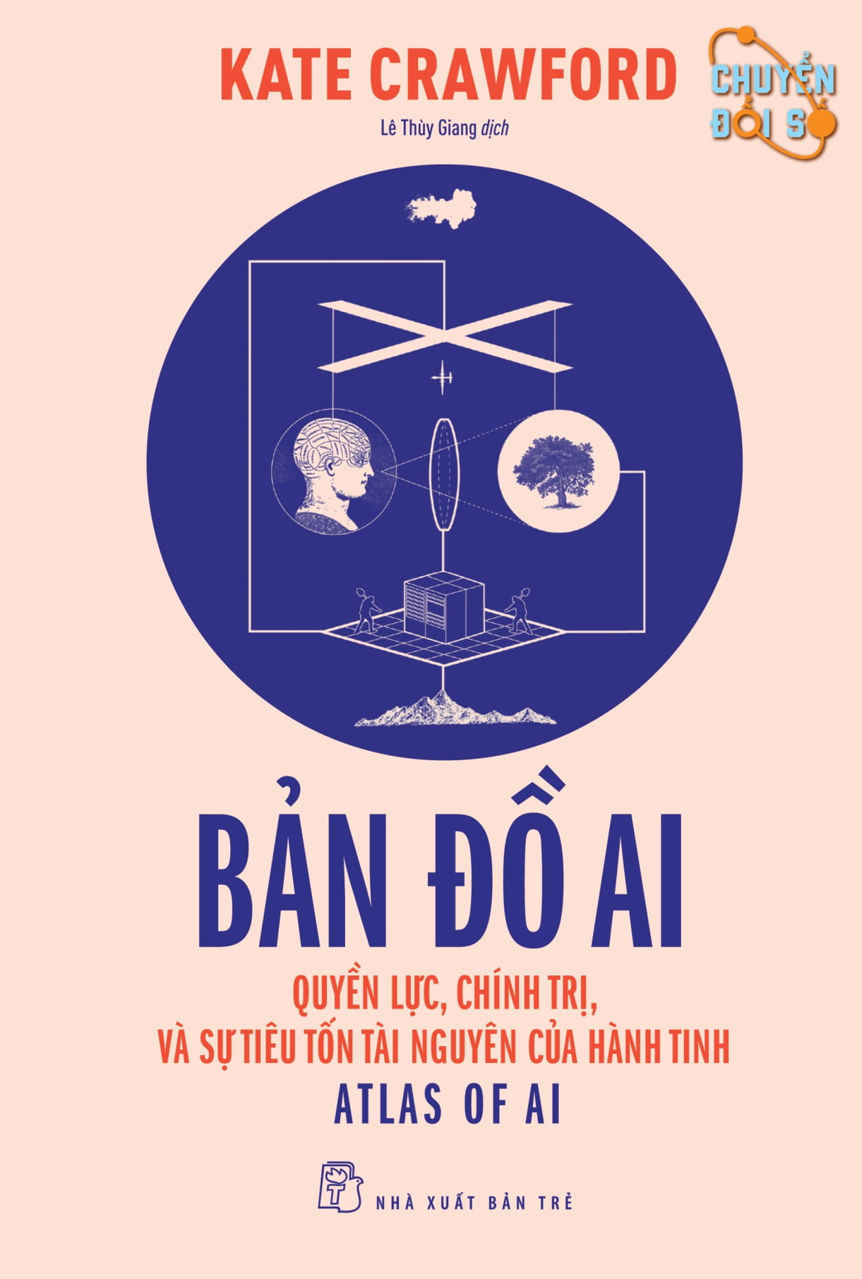 Bản Đồ AI - Quyền Lực, Chính Trị, Và Sự Tiêu Tốn Tài Nguyên Của Hành Tinh PDF Bản Đồ AI - Quyền Lực, Chính Trị, Và Sự Tiêu Tốn Tài Nguyên Của Hành Tinh PDF