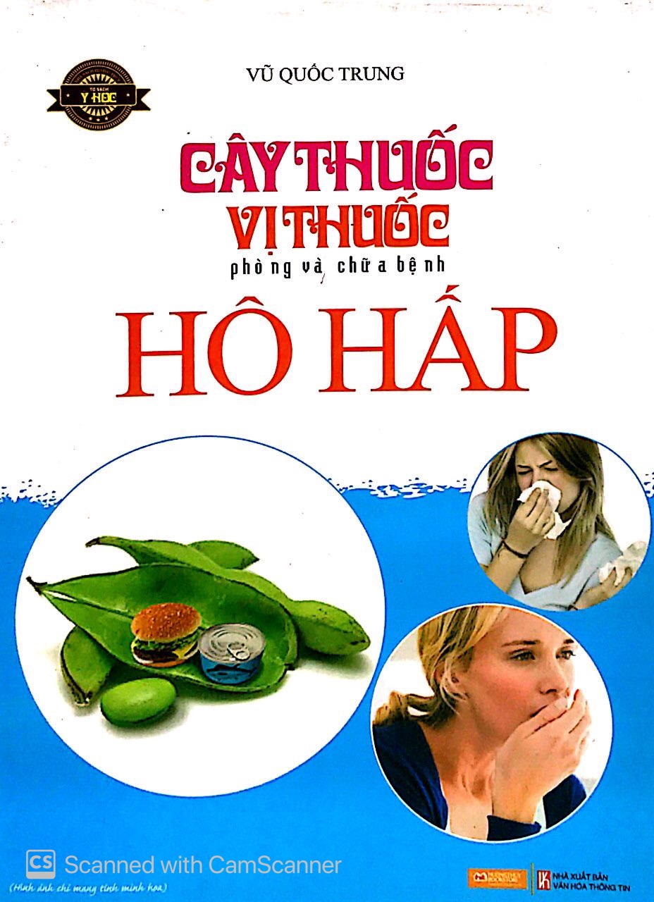 Bệnh Hô Hấp - Cây Thuốc Vị Thuốc Phòng Và Chữa Bệnh PDF đọc ebook online, epub online, nghe sách nói audio miễn phí.