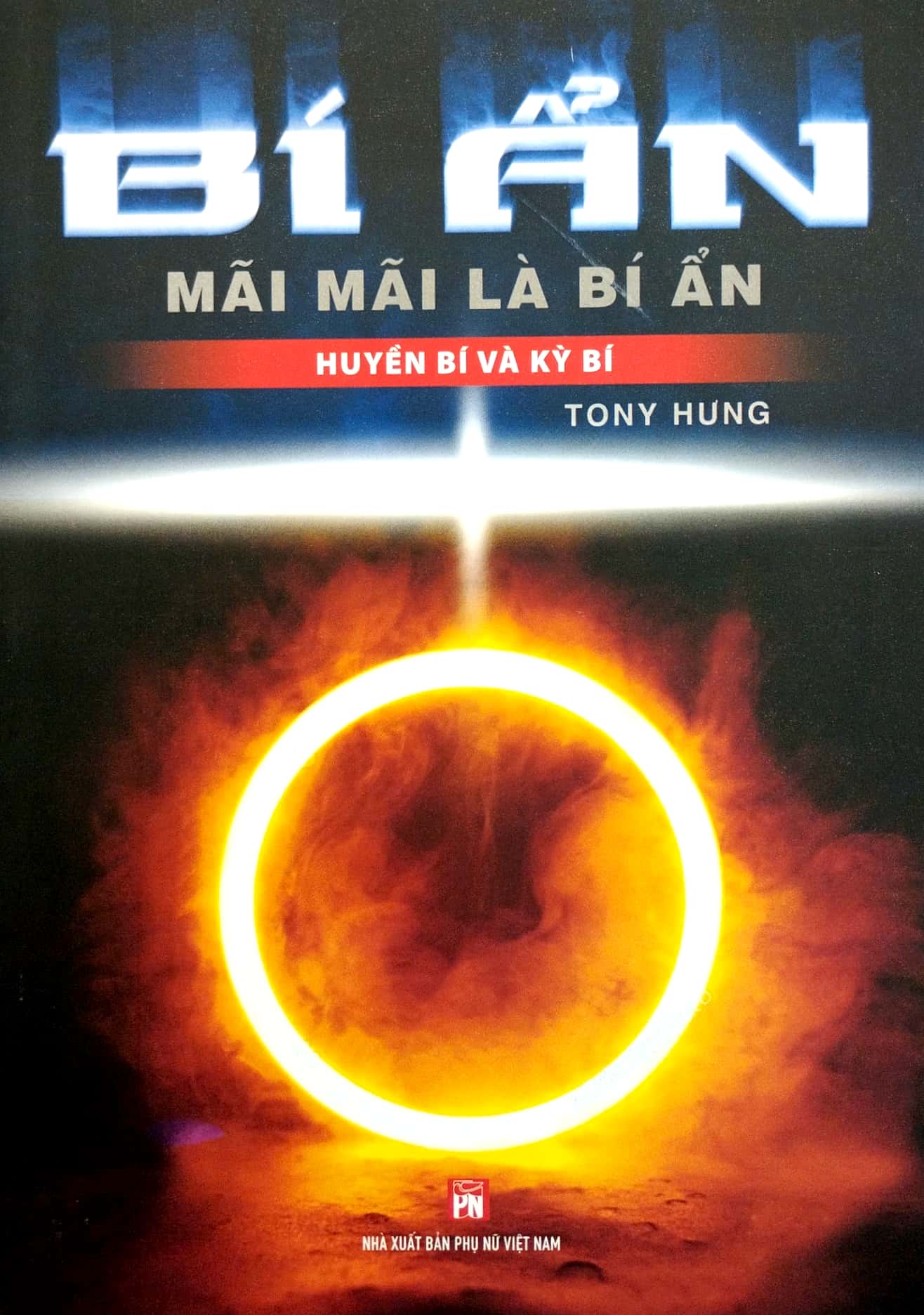 Bí Ẩn Mãi Mãi Là Bí Ẩn - Huyền Bí Và Kỳ Bí PDF đọc ebook online, epub online, nghe sách nói audio miễn phí. Tải sách Bí Ẩn Mãi Mãi Là Bí Ẩn - Huyền Bí Và Kỳ Bí PDF đọc ebook online, epub online, nghe sách nói audio miễn phí.