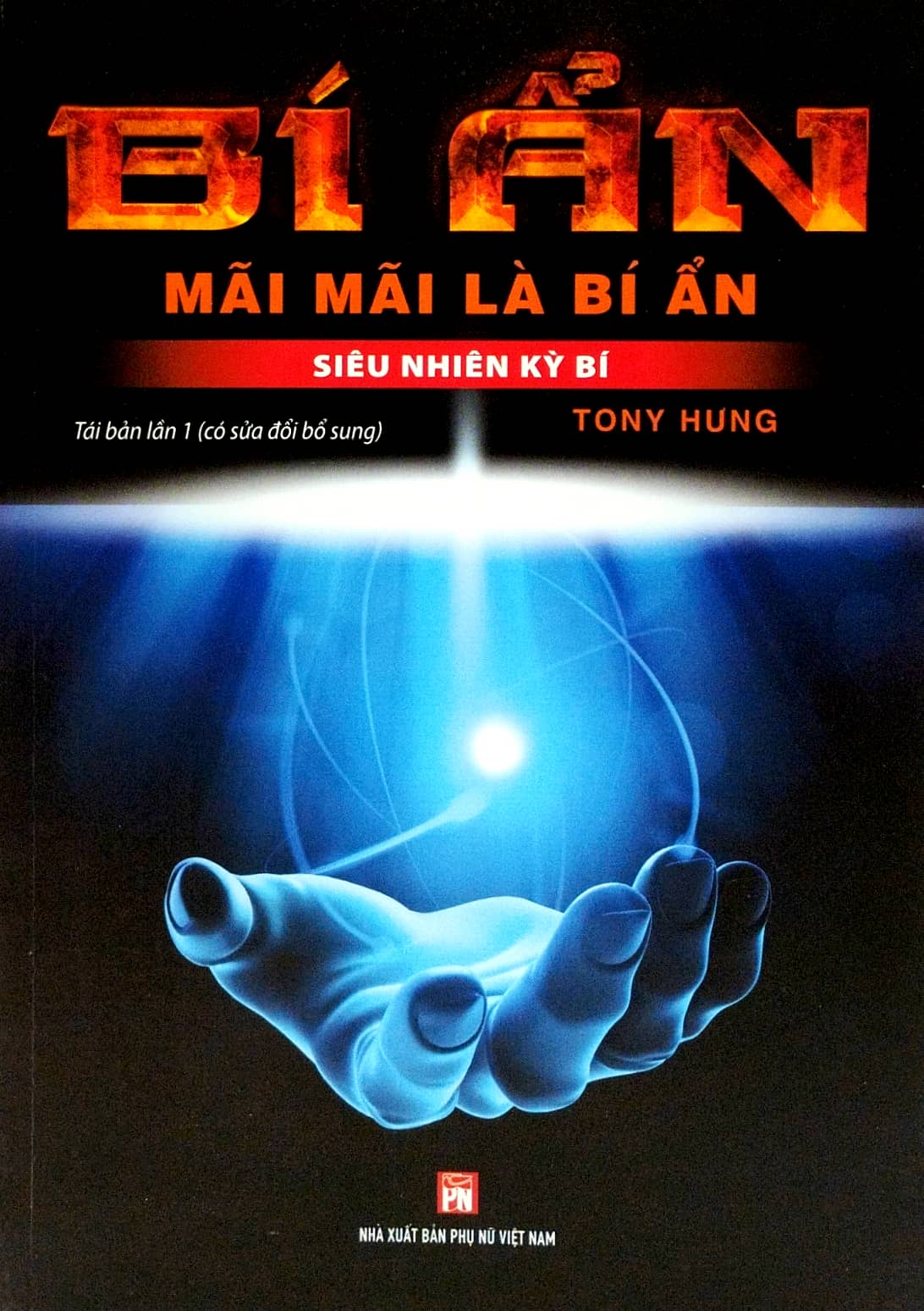 Bí Ẩn Mãi Mãi Là Bí Ẩn - Siêu Nhiên Kỳ Bí PDF đọc ebook online, epub online, nghe sách nói audio miễn phí. Bí Ẩn Mãi Mãi Là Bí Ẩn - Siêu Nhiên Kỳ Bí PDF đọc ebook online, epub online, nghe sách nói audio miễn phí.