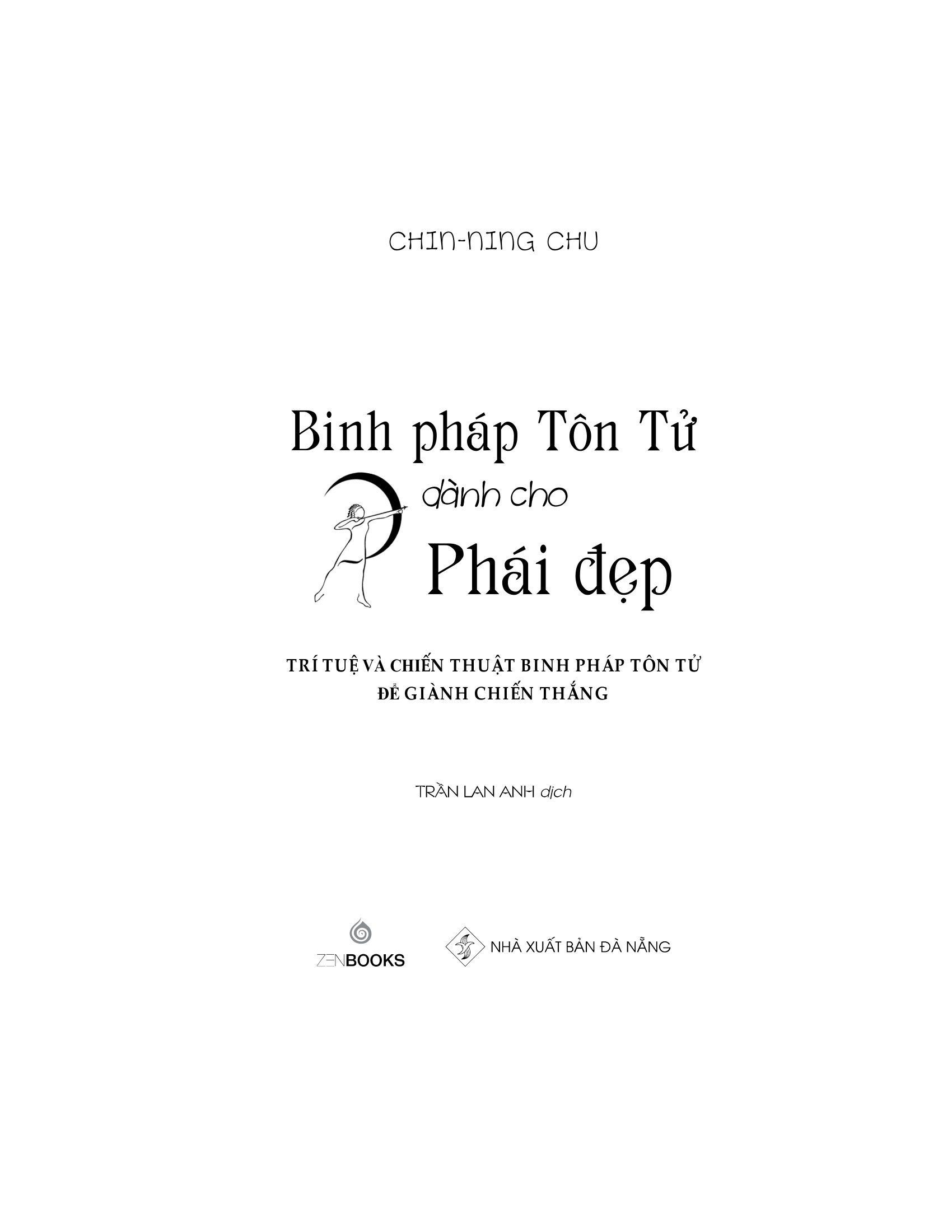Binh Pháp Tôn Tử Dành Cho Phái Đẹp PDF đọc ebook online, epub online, nghe sách nói audio miễn phí. Binh Pháp Tôn Tử Dành Cho Phái Đẹp PDF đọc ebook online, epub online, nghe sách nói audio miễn phí.