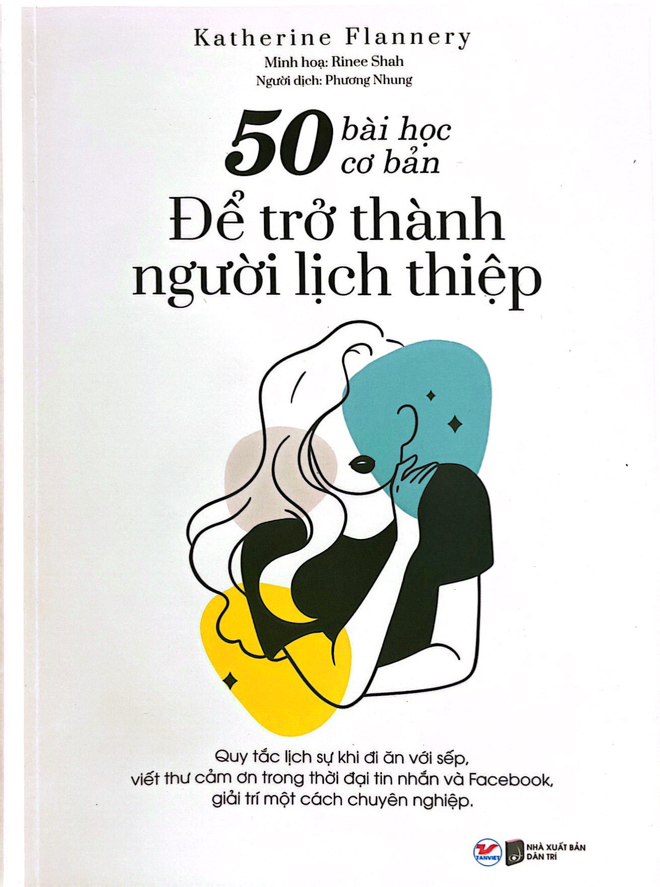 Bộ Sách 50 Bài Học Cơ Bản Để Trở Thành Người Lịch Thiệp Bí Quyết Thành Công Cho Người Đi Làm PDF Bộ Sách 50 Bài Học Cơ Bản Để Trở Thành Người Lịch Thiệp Bí Quyết Thành Công Cho Người Đi Làm PDF