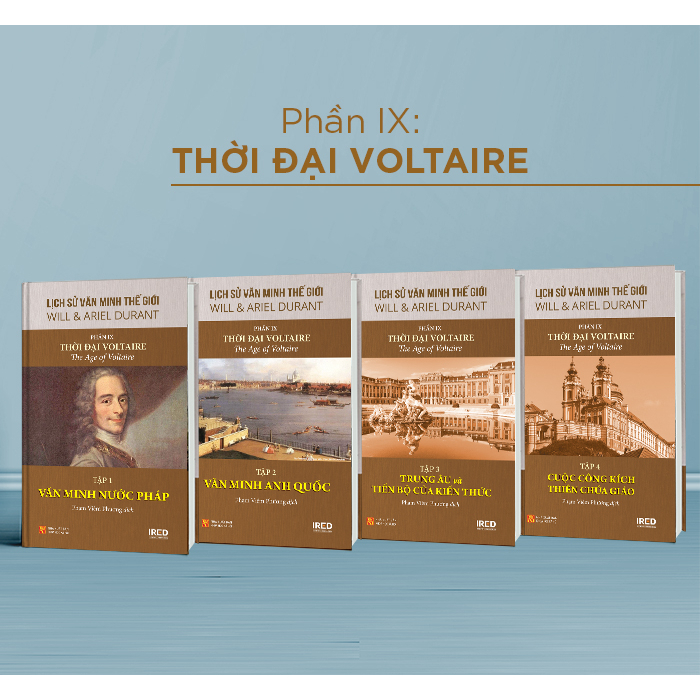 Bộ Sách Lịch Sử Văn Minh Thế Giới - Phần IX - Thời Đại Voltaire PDF Bộ Sách Lịch Sử Văn Minh Thế Giới - Phần IX - Thời Đại Voltaire PDF