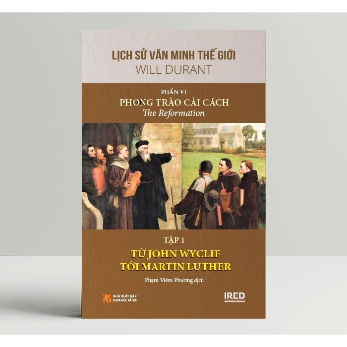 Bộ Sách Lịch Sử Văn Minh Thế Giới - Phần VI - Phong Trào Cải Cách PDF Bộ Sách Lịch Sử Văn Minh Thế Giới - Phần VI - Phong Trào Cải Cách PDF