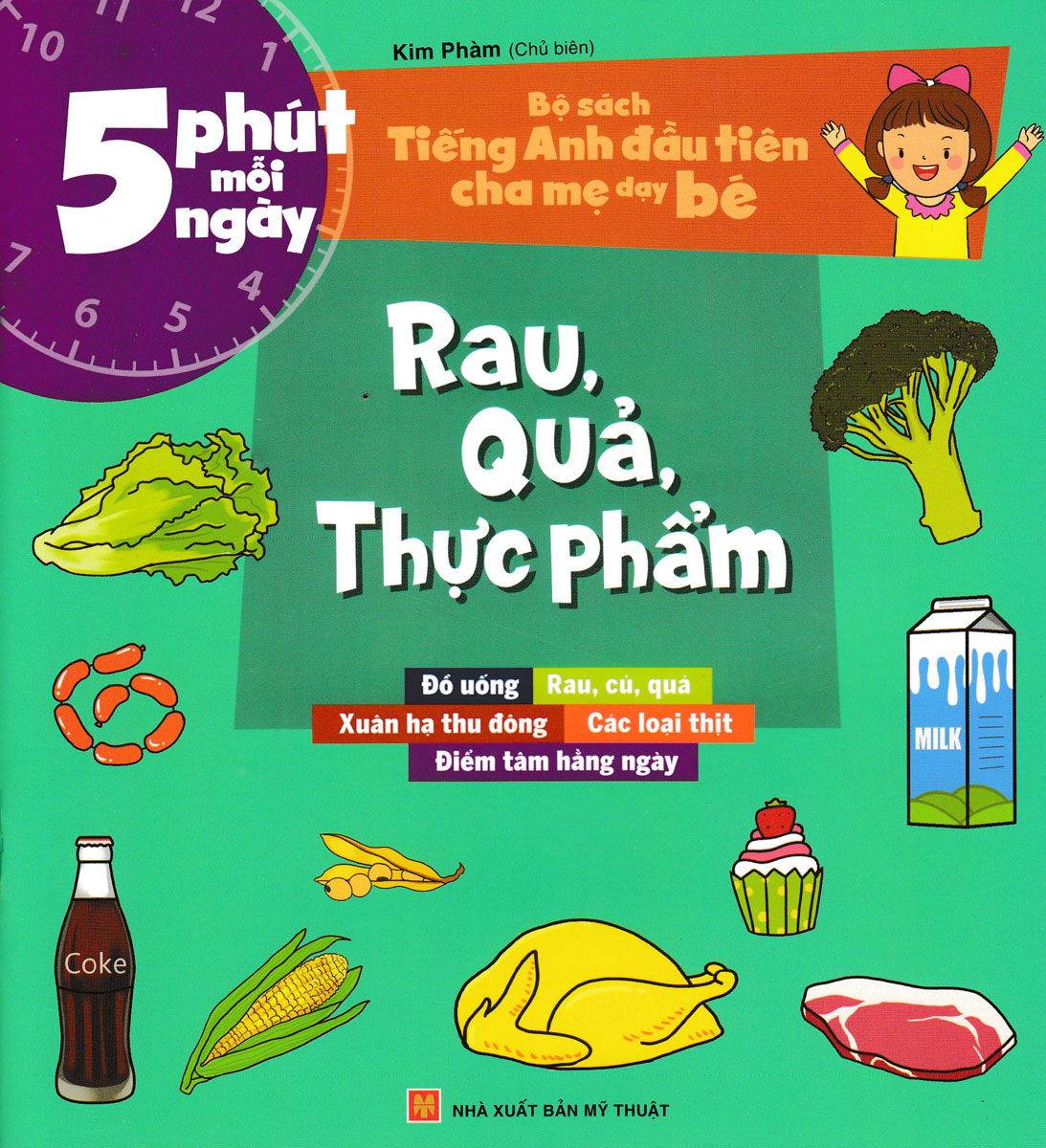 Bộ Sách Tiếng Anh Đầu Tiên Của Bé - 5 Phút Mỗi Ngày - Rau, Quả, Thực Phẩm PDF Bộ Sách Tiếng Anh Đầu Tiên Của Bé - 5 Phút Mỗi Ngày - Rau, Quả, Thực Phẩm PDF